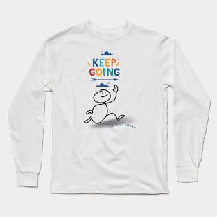 keep going, make a difference Long Sleeve T-Shirt